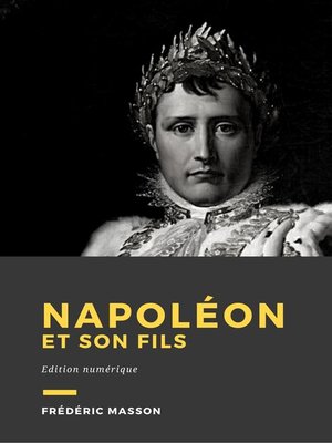 cover image of Napoléon et son fils